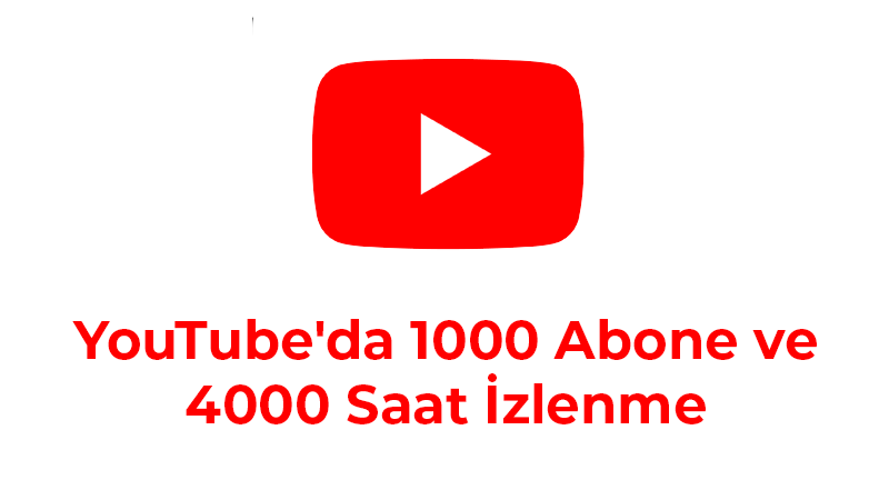 YouTube'da 1000 Abone ve 4000 Saat İzlenmeyi Nasıl Elde Edersiniz?